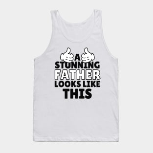 A Stunning Father Looks Like This Tank Top